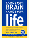 Change Your Brain, Change Your Life